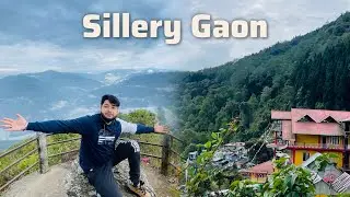 Sillery Gaon | Sillery Gaon Tour | Offbeat Darjeeling |Sillery Gaon Viewpoint |Sillery Gaon Homestay