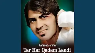Tar Har Qadam Landi