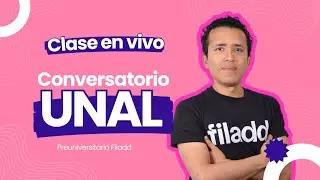 Conversatorio: Análisis posterior a la prueba de Admisión UNAL Septiembre (Universidad Nacional)