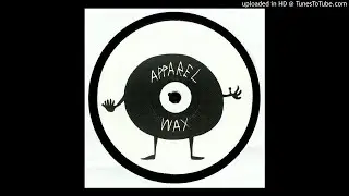 Apparel Wax - 005A1 [Disco / Nu-Disco / House]