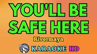 You'll Be Safe Here KARAOKE by Rivermaya 4K HD @samsonites