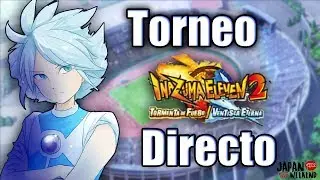 TORNEO INAZUMA ELEVEN 2 - FINAL