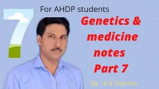 Genetics & Medicines notes part 7