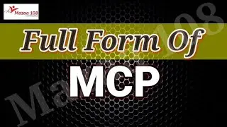 MCP full form | full form MCP | MCP Means | MCP Stands for | Meaning of MCP | MCP Ka Full Form | #M1