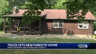 Truck hits new parents' home in Penn Township