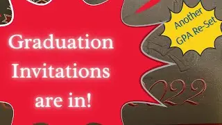 Graduation Invitations Are In! | GPA Re-set |Transparent Moment 🎓
