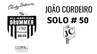 C. Wilcoxon - solo 50 - from 150 rudimental solos (85 bpm) - By Jo&atilde;o Cordeiro