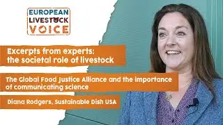 Diana Rodgers - The Global Food Justice Alliance and the importance of communicating science