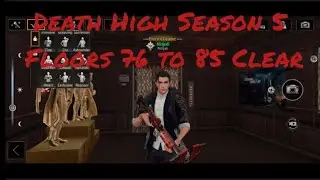 Lifeafter Death High Season 5 Floors 76 to 85 Clear
