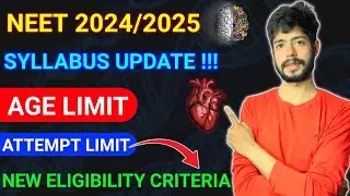 NEET 2024-25 Syllabus | Eligibility Criteria | Age Limit | PCB Percentage #neet2024 #neet #update
