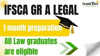IFSCA Gr A Legal | Eligibility relaxed |1 month preparation