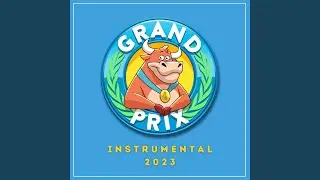 Grand Prix (Instrumental 2023)