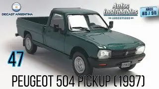 #47 Peugeot 504 Pickup (1997) 1/43 - Autos Inolvidables Argentinos - Años 80/90