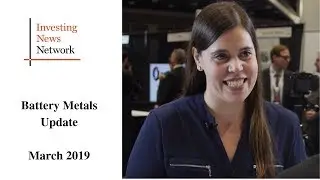 Battery Metals Update March 2019