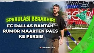 FC Dallas Tegas Bantah Rumor Maarten Paes ke Persib, Sang Kiper Masuk Skuad Pramusim | OneNews Bola