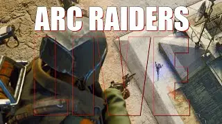 🟢🎮Surviving the apocalypse in Arc Raiders 🎮🟢
