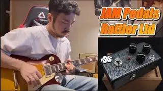 잼페달 래틀러ltd 사운드 체크! JAM Pedals Rattler Ltd