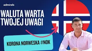 CZY KORONA NORWESKA TO DOBRY TYP NA II POŁOWĘ 2023? (#EURNOK #USDNOK #GBPNOK)