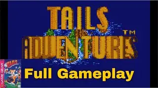 Tails Adventure Game Gear Full Gameplay!!! - Sonic Origins