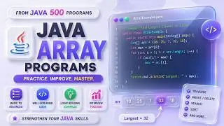 ☕ Java Array Programs(11) | Search element | Print array | Java 500 Programs Series | Arrays