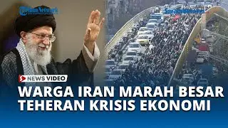 Inflasi Tinggi Buat Warga Iran Marah Besar dan Demo Pemerintah