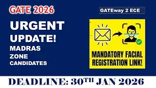 Don't Miss This Deadline! GATE 2026 IIT Madras Zone Facial Registration -in tamil - GATEway 2 ECE
