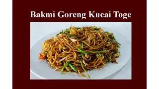 Bakmi Goreng Kucai Toge dari Bakmi Kucai 35 Senen Jakarta HP/WA: 0878 8000 7218