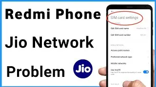 Redmi Jio Network Problem | Jio Network Problem In Redmi | Redmi Jio Network Problem Solution