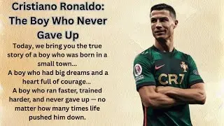 Cristiano Ronaldo Story | Graded English | Learn English Through Story