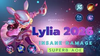How To Use Lylia in 2026 Ranked Game with Insane Damage and Unlimited Glooms?
