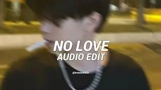 No Love - Shubh「edit audio」