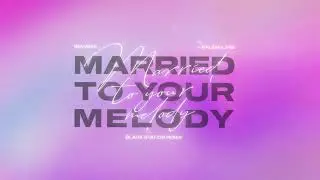 Imanbek, salem ilese - Married to Your Melody (Black Station Remix)