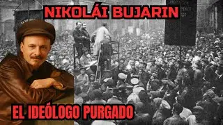 Bujarin: El creador del manual del comunismo que Stalin elimin&oacute;