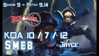 KT Smeb JAYCE vs POPPY Top - Patch 9.14 KR Ranked