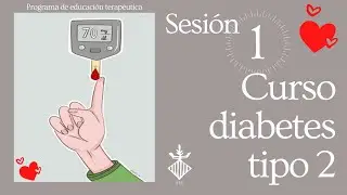Sesión 1 - Programa de educación terapéutica para paciente con diabetes tipo 2