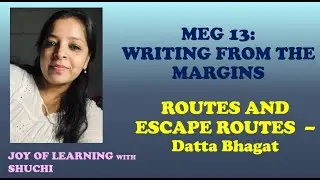 MEG13 - IGNOU - Routes and Escape routes by Datta Bhagat