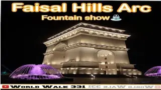 Faisal Hills Arc⛩️ | Faisal Hills Fountain show⛲ | Faisal Hills Taxila🎉🏫💥💐