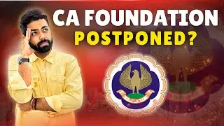 CA Foundation Postponed ? FAQ by CA Students answered | CA Vipul Dhall