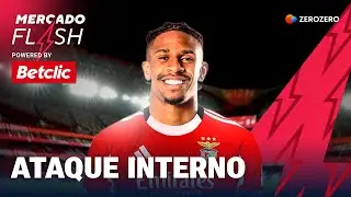 Benfica ataca mercado interno; Samu com interessado inglês | MERCADO FLASH