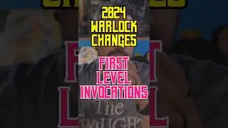 2024 Warlock Changes - First Level Invocations