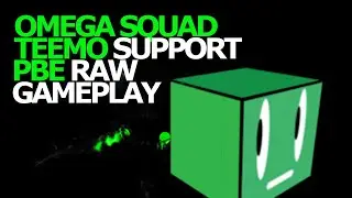 PBE Footage - Omega Squad Teemo Support (FULL GAME)