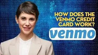 How does the Venmo credit card work