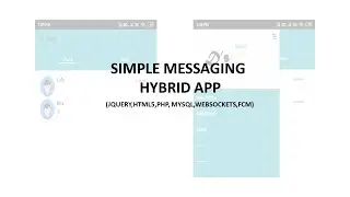 Simple Messaging Hybrid Android App [ PHP, JQUERY, HTML5, FCM, WEBSOCKET ]