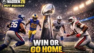 WIN OR GO HOME  | MUT Squads Episode 4 (Madden 26 Ultimate Team)