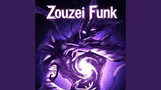 Zouzei Funk (Slowed)
