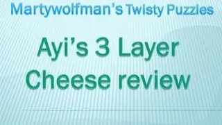 Review: 3 Layer cheese from Ayi's toy