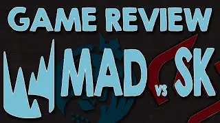 MAD vs SK | LEC Game review (fr)