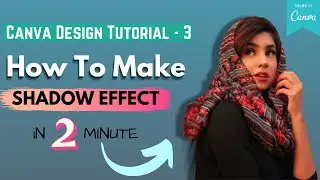 Canva Design Tutorial 1 |  How To Create Shadow Effect | In Hindi