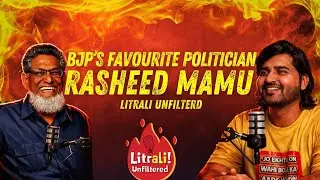 Litrali Unfiltered Episode 13 | Maharashtra politics Ft Rasheed Mamu 