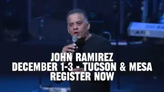 JOHN RAMIREZ IS COMING TO TUCSON & MESA ARIZONA THIS WEEKEND!